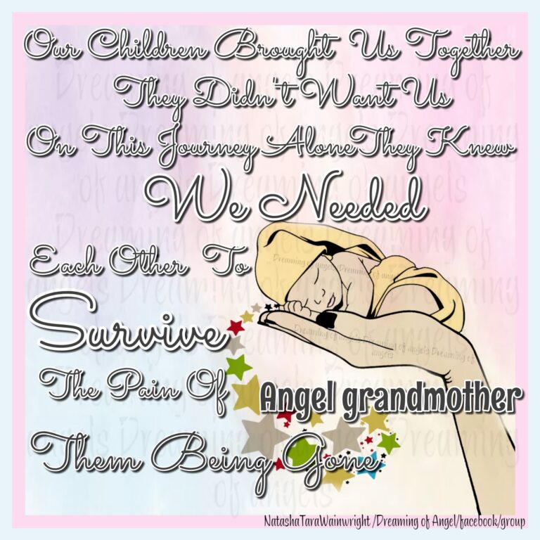 Graphic with a hand holding a baby. Text reads: Angel grandmother. Our children brought us together, they didn't want us on this journey alone. They knew we needed each other to survive the pain of them being gone.