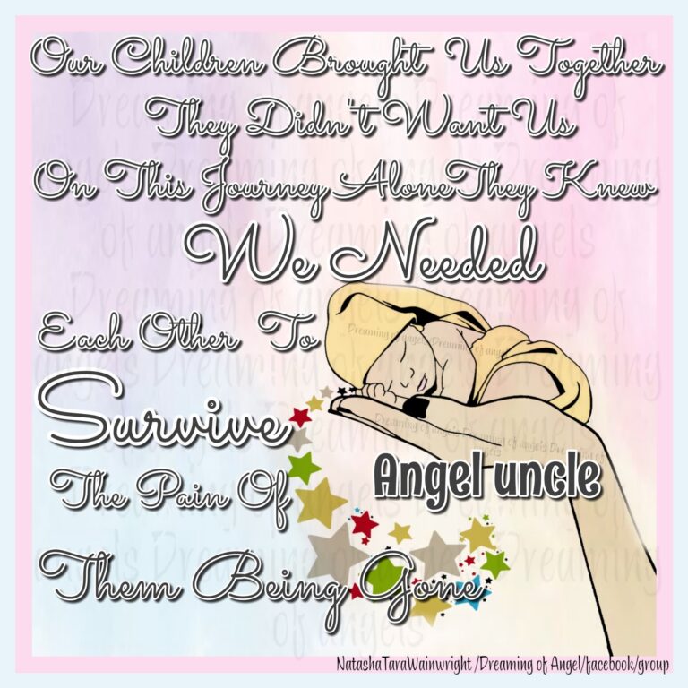 Graphic with a hand holding a baby. Text reads: Angel uncle. Our children brought us together, they didn't want us on this journey alone. They knew we needed each other to survive the pain of them being gone.