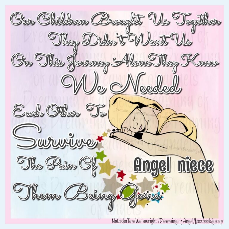 Graphic with a hand holding a baby. Text reads: Angel niece. Our children brought us together, they didn't want us on this journey alone. They knew we needed each other to survive the pain of them being gone.