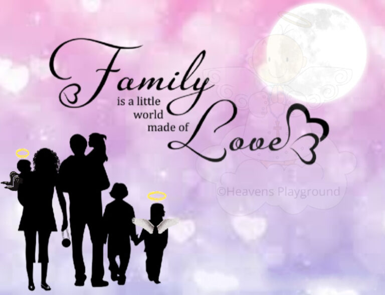 A family walking together. Text reads: Family is a little world made of Love.