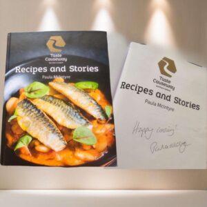 LOT 408 - Taste Causeway Northern Ireland, Recipes and Stories by Paula McIntyre SIGNED