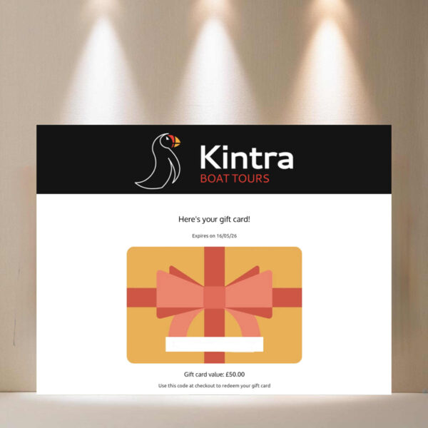 LOT 429 - Kintra Boat Tours £50 Gift Card